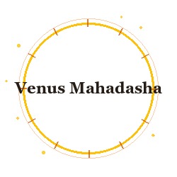 Venus Mahadasha